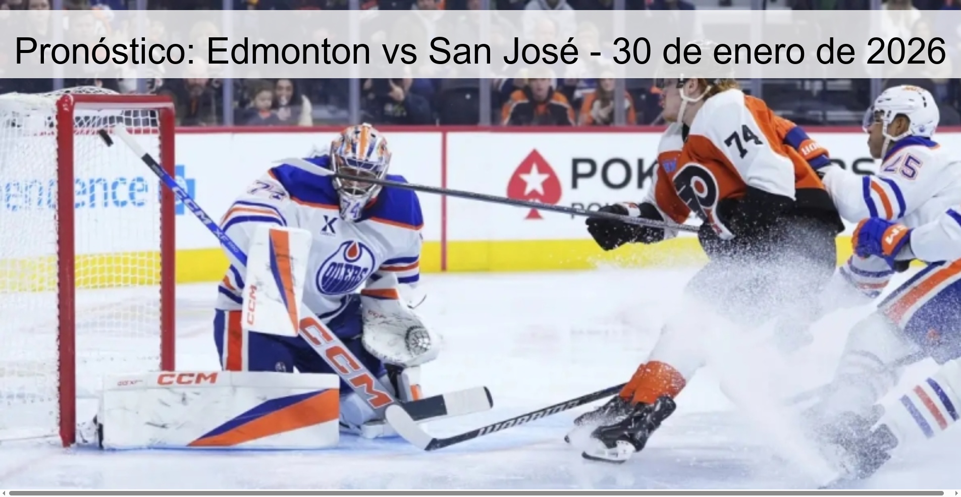 Pronóstico: Edmonton vs San José – 30 de enero de 2026