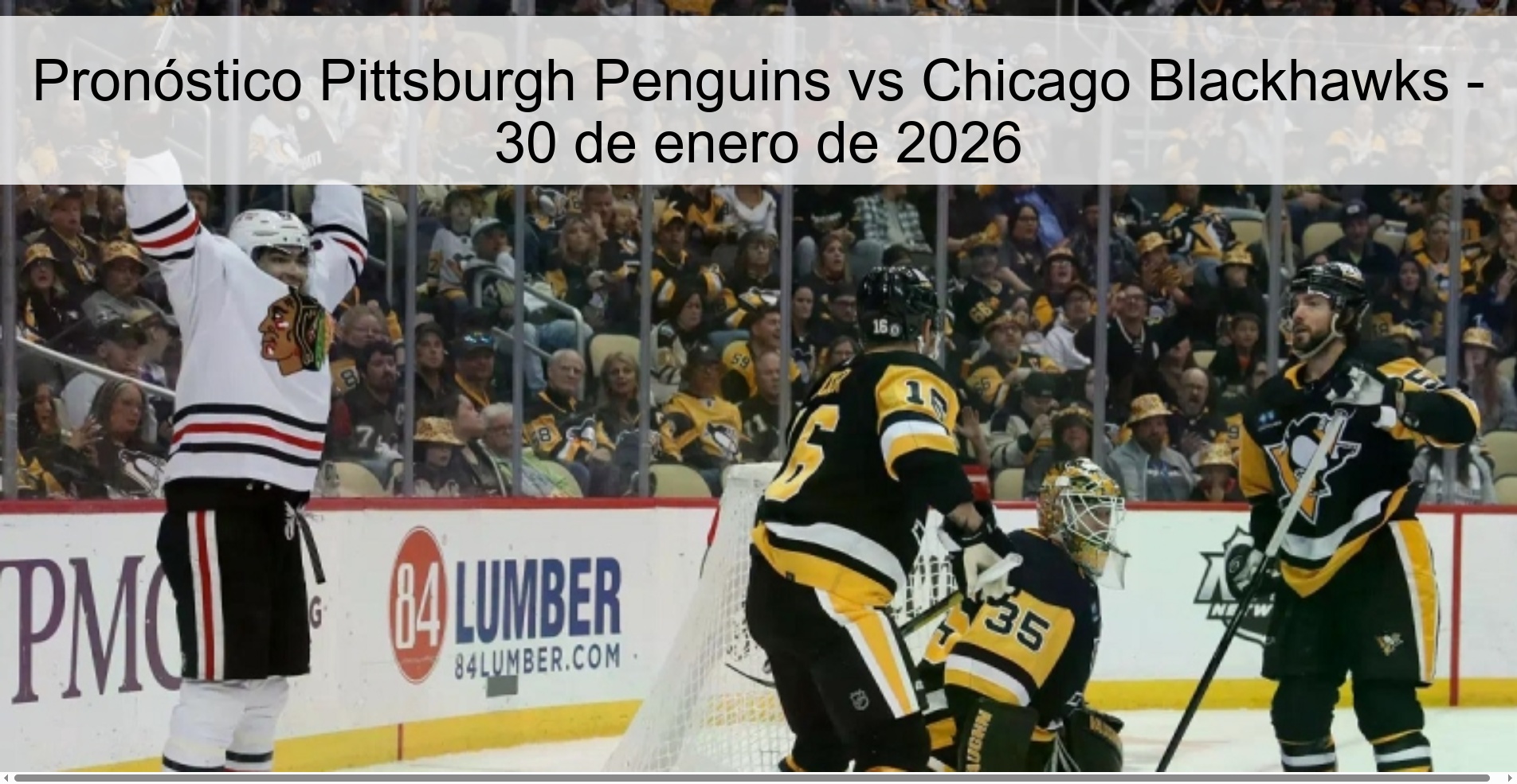 Pronóstico Pittsburgh Penguins vs Chicago Blackhawks – 30 de enero de 2026