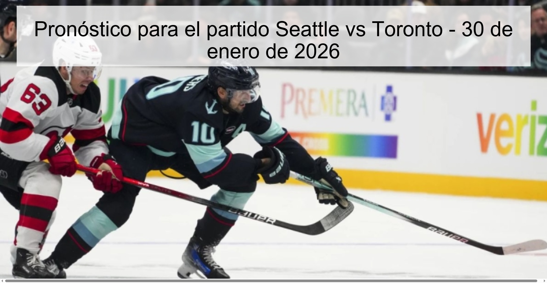 Pronóstico para el partido Seattle vs Toronto – 30 de enero de 2026