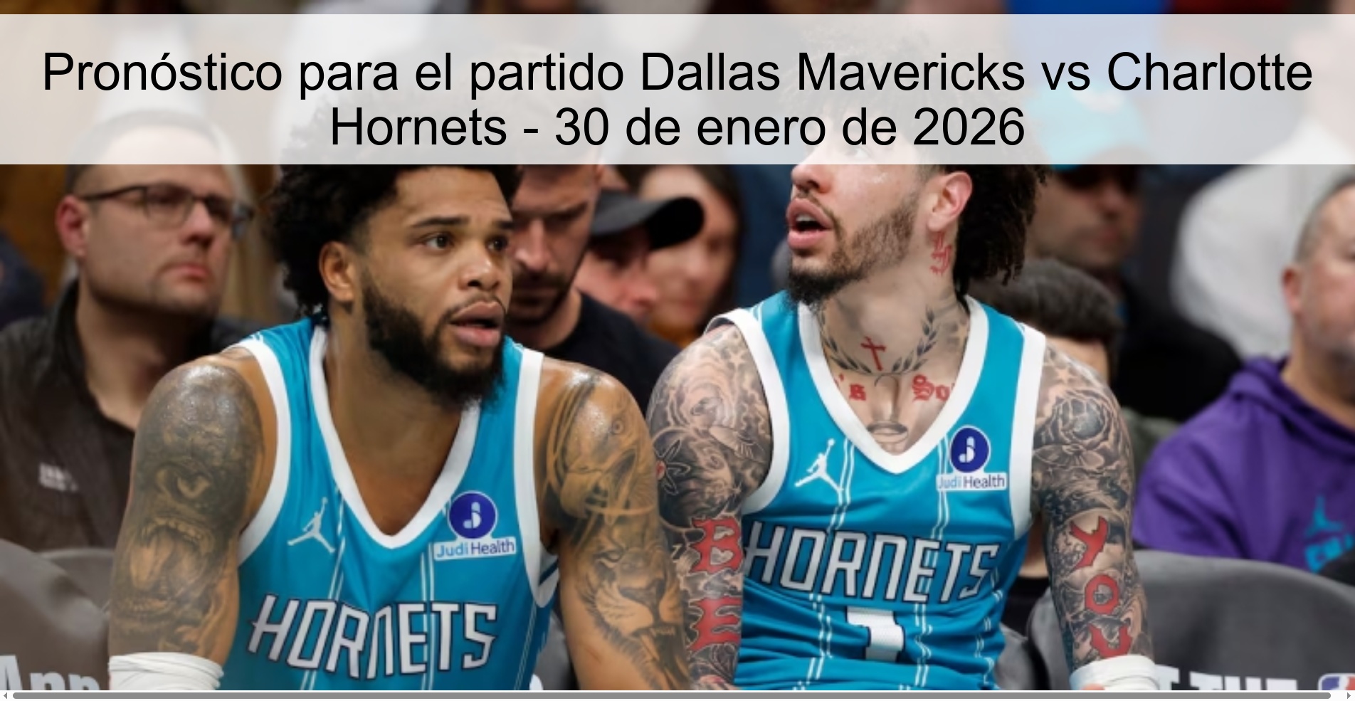 Pronóstico para el partido Dallas Mavericks vs Charlotte Hornets – 30 de enero de 2026