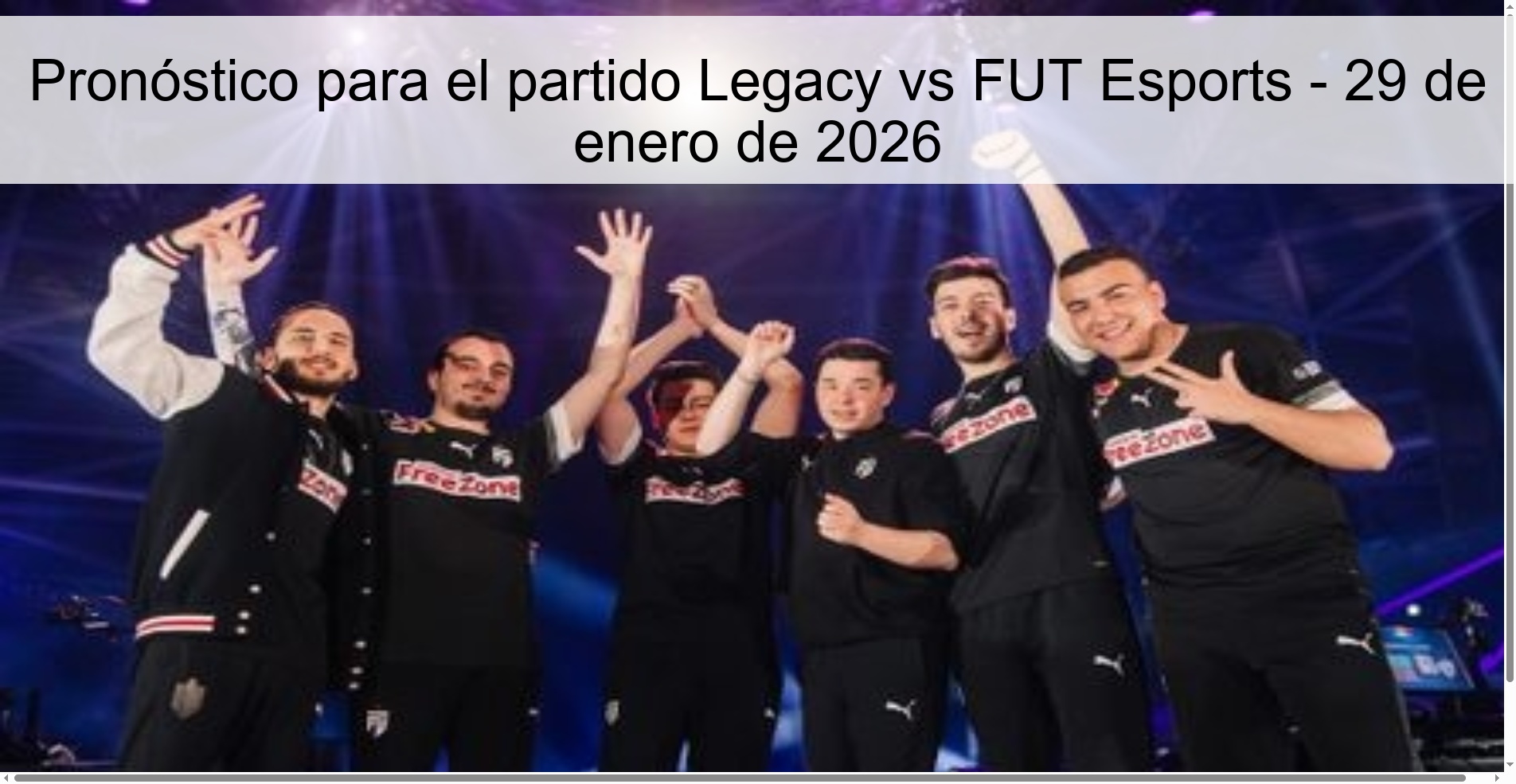 Pronóstico para el partido Legacy vs FUT Esports – 29 de enero de 2026