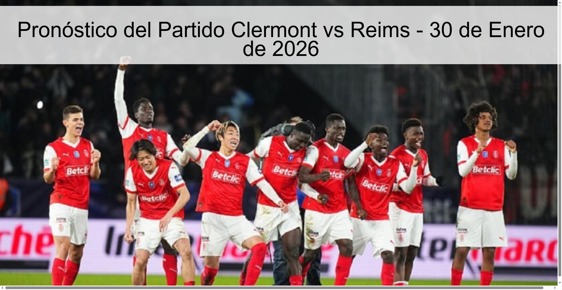 Pronóstico del Partido Clermont vs Reims – 30 de Enero de 2026
