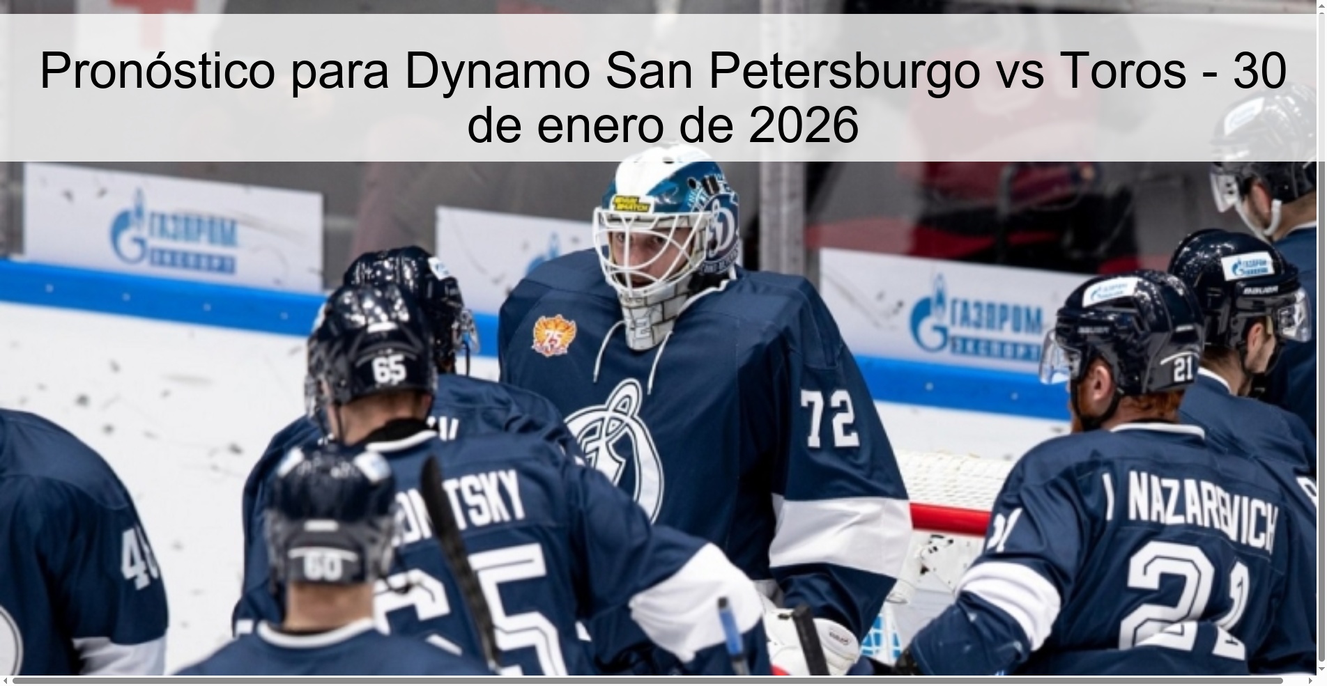 Pronóstico para Dynamo San Petersburgo vs Toros – 30 de enero de 2026