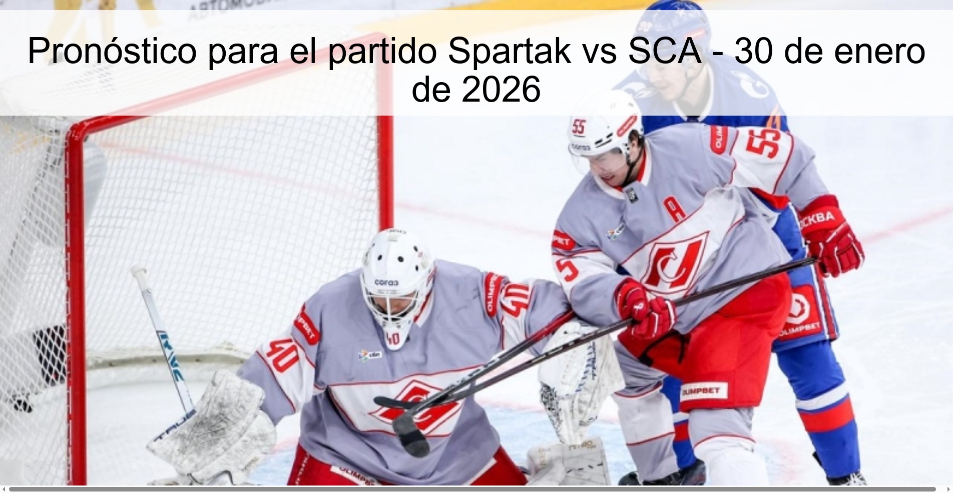 Pronóstico para el partido Spartak vs SCA – 30 de enero de 2026
