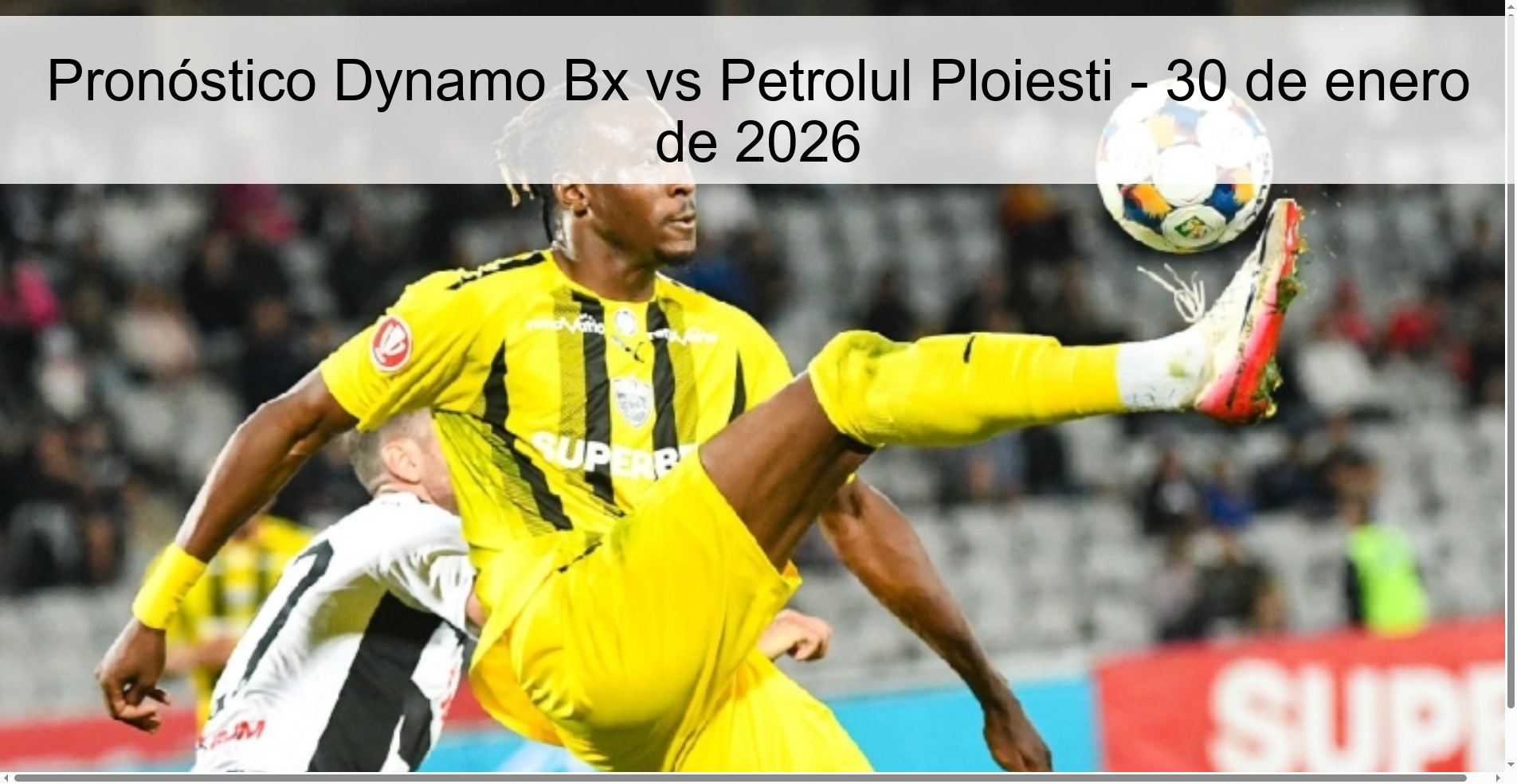Pronóstico Dynamo Bx vs Petrolul Ploiesti – 30 de enero de 2026
