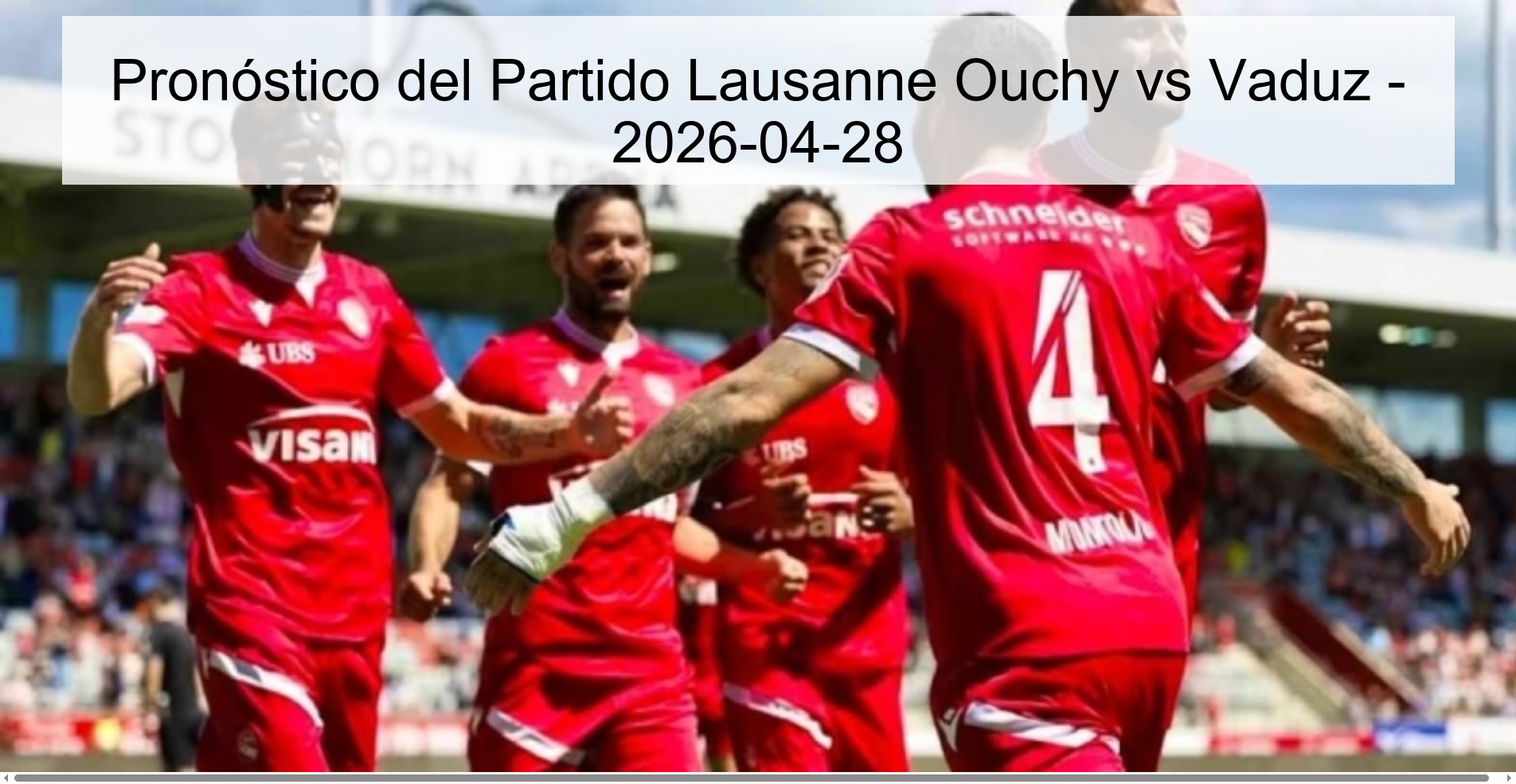 Pronóstico del Partido Lausanne Ouchy vs Vaduz – 2026-04-28