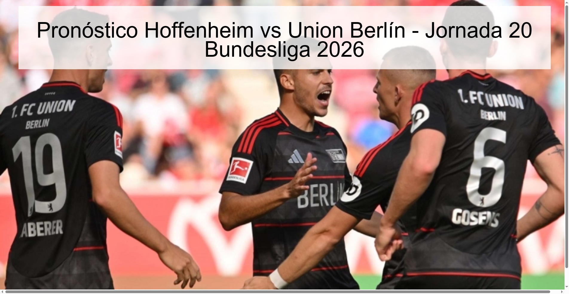 Pronóstico Hoffenheim vs Union Berlín – Jornada 20 Bundesliga 2026