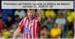 Pronóstico del Partido Levante vs Atléti
