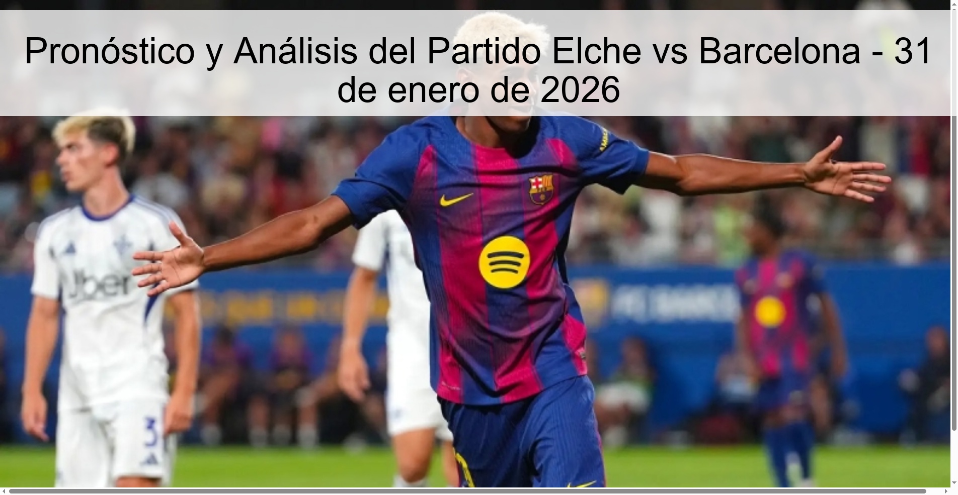Pronóstico y Análisis del Partido Elche vs Barcelona – 31 de enero de 2026
