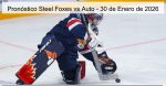 Pronóstico Steel Foxes vs Auto – 3