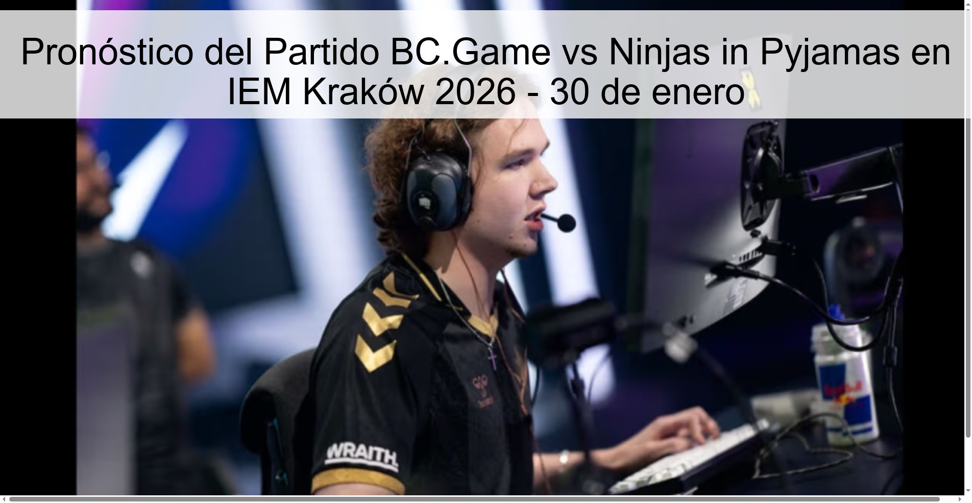 Pronóstico del Partido BC.Game vs Ninjas in Pyjamas en IEM Kraków 2026 – 30 de enero