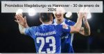 Pronóstico Magdeburgo vs Hannover –