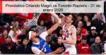 Pronóstico Orlando Magic vs Toronto Rapt