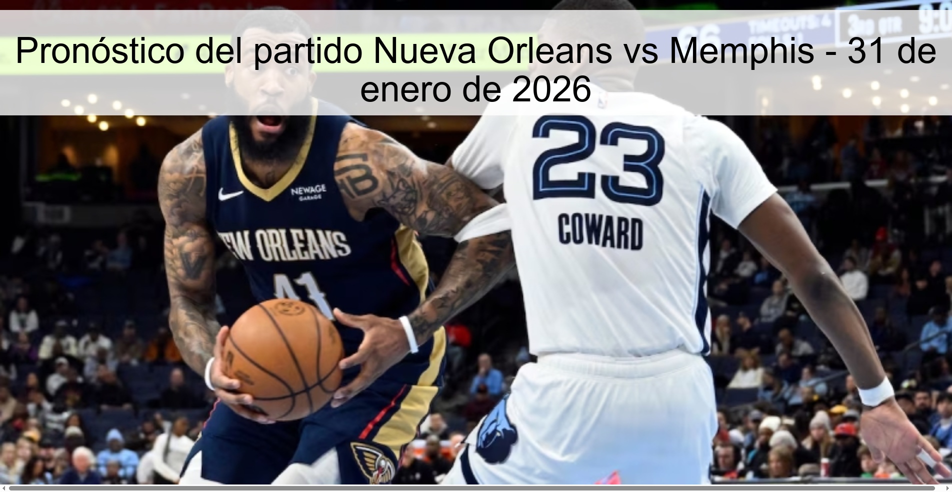 Pronóstico del partido Nueva Orleans vs Memphis – 31 de enero de 2026