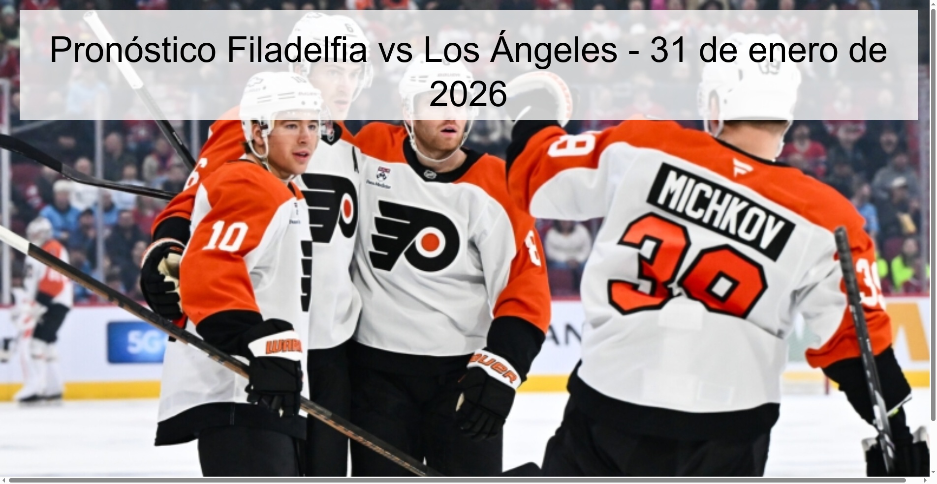 Pronóstico Filadelfia vs Los Ángeles – 31 de enero de 2026