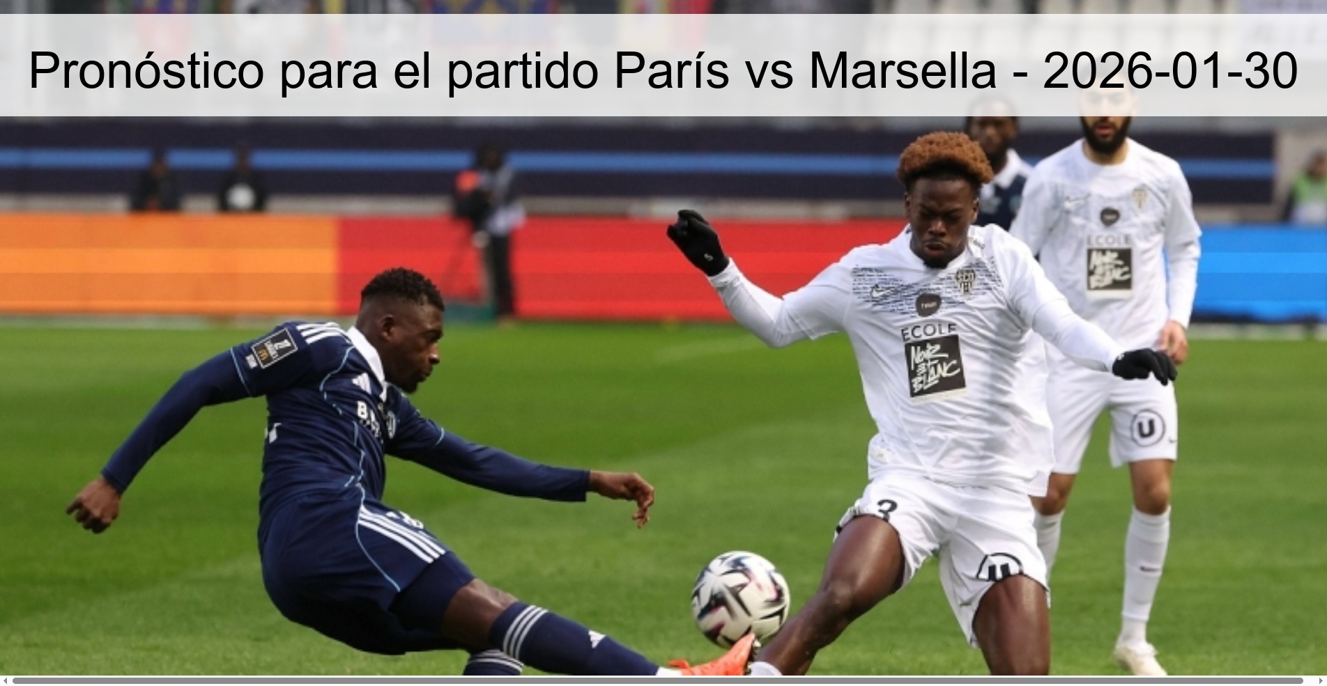 Pronóstico para el partido París vs Marsella – 2026-01-30