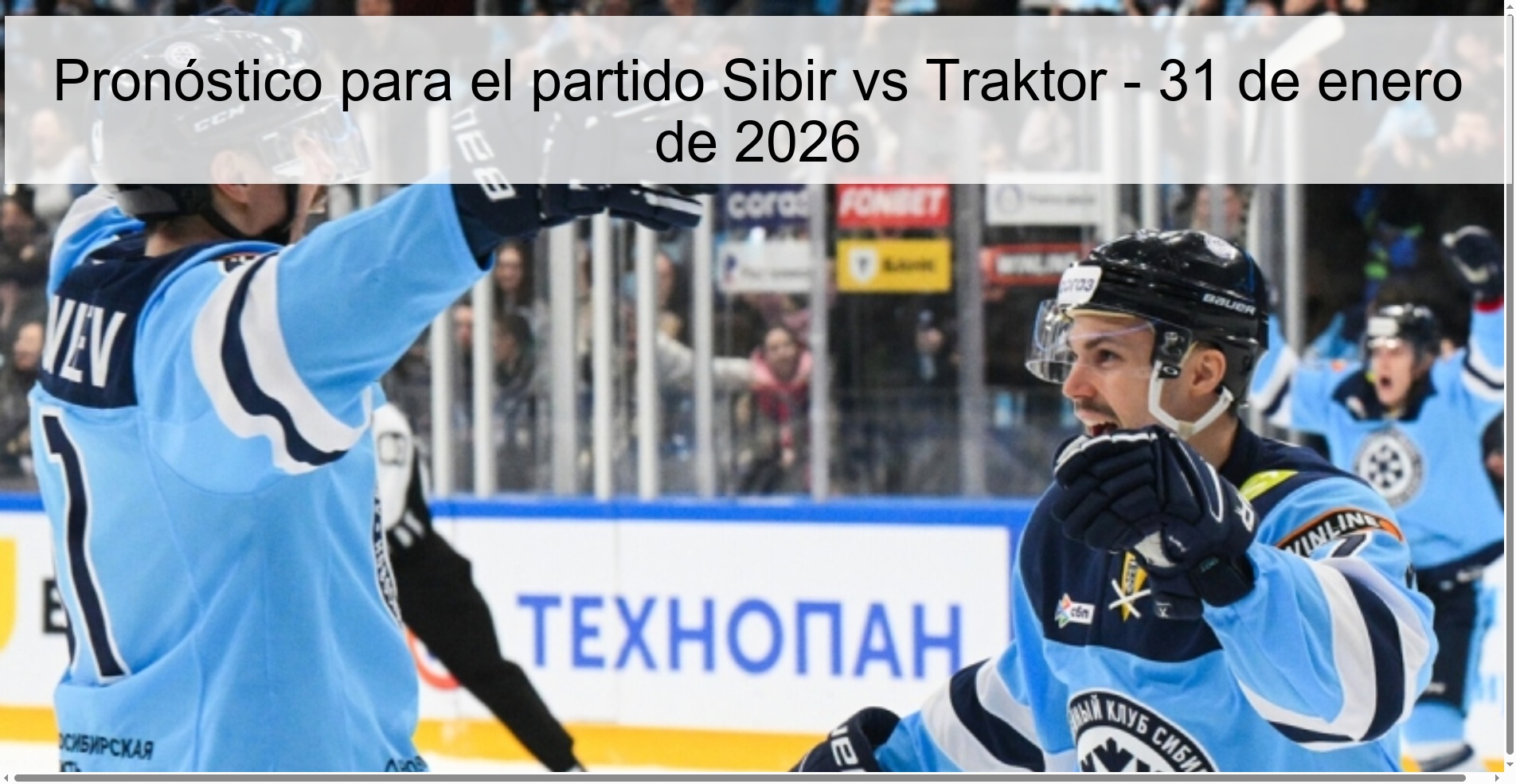 Pronóstico para el partido Sibir vs Traktor – 31 de enero de 2026
