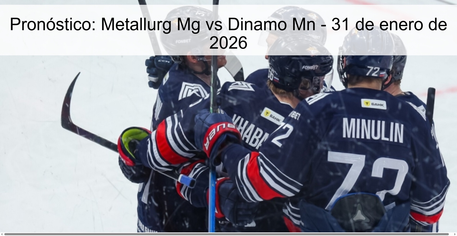 Pronóstico: Metallurg Mg vs Dinamo Mn – 31 de enero de 2026