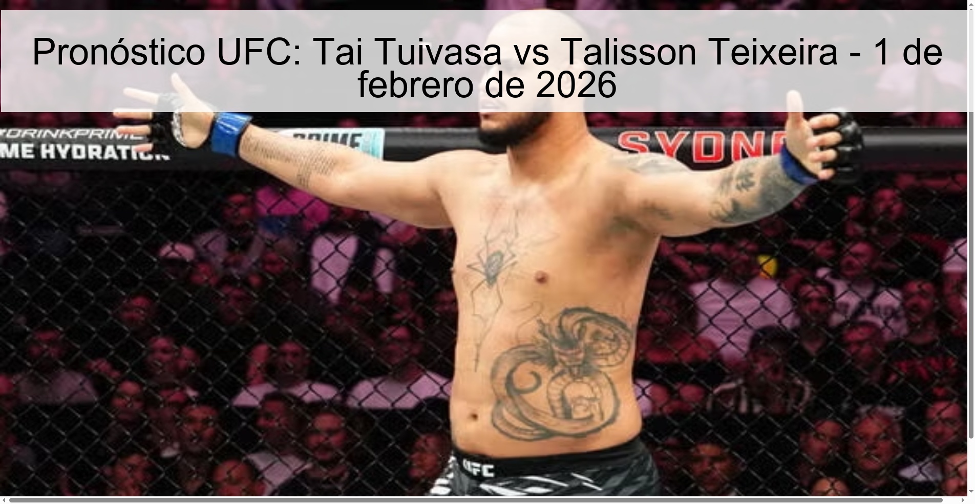 Pronóstico UFC: Tai Tuivasa vs Talisson Teixeira – 1 de febrero de 2026