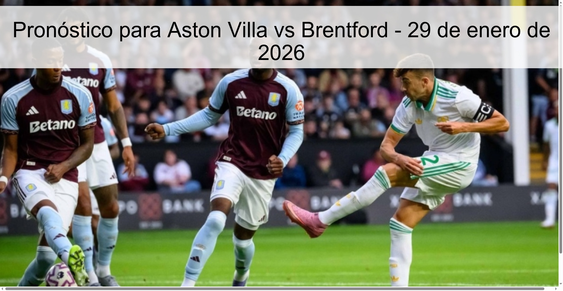 Pronóstico para Aston Villa vs Brentford – 29 de enero de 2026