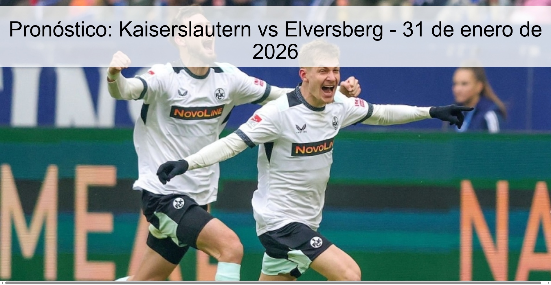 Pronóstico: Kaiserslautern vs Elversberg – 31 de enero de 2026