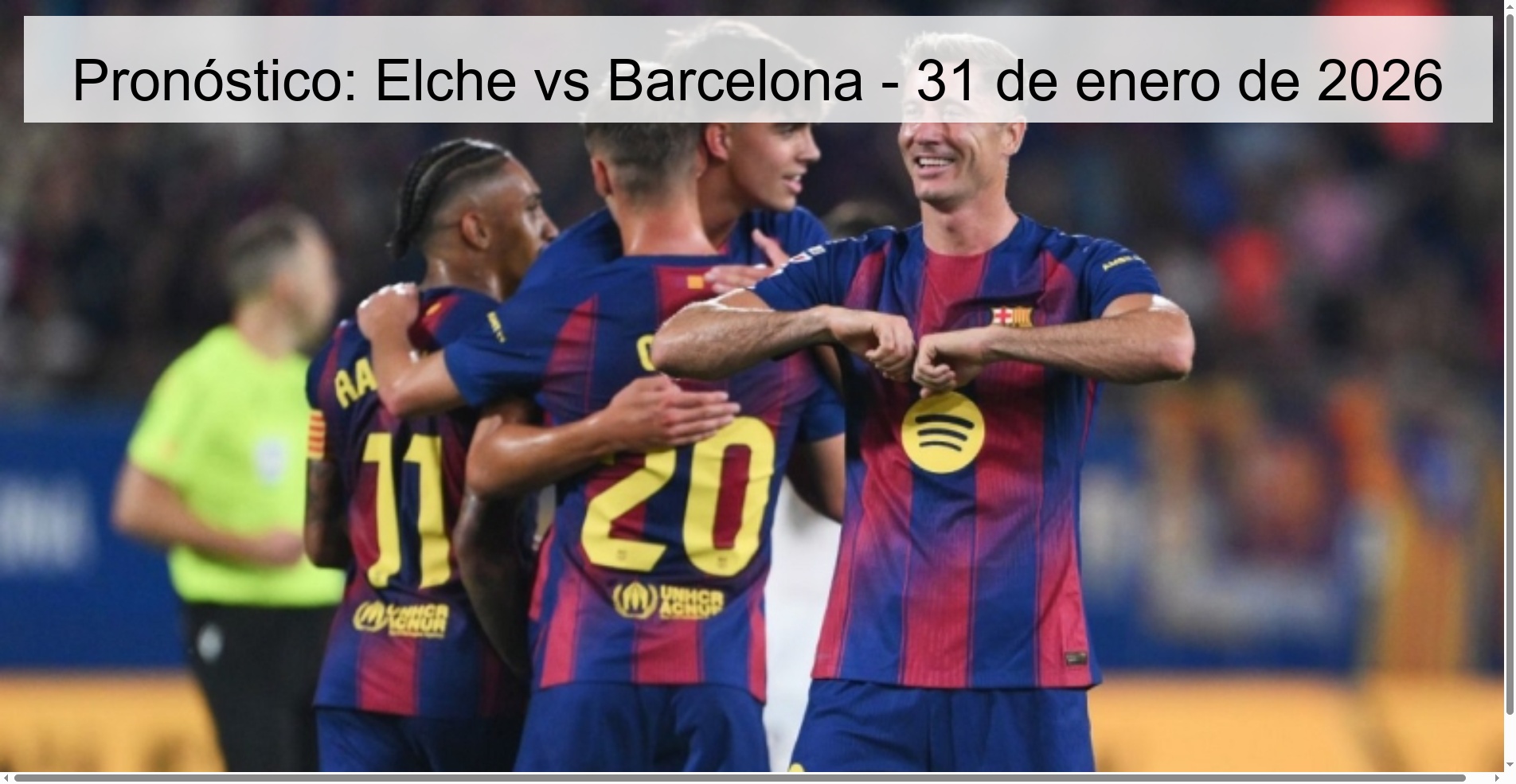 Pronóstico: Elche vs Barcelona – 31 de enero de 2026