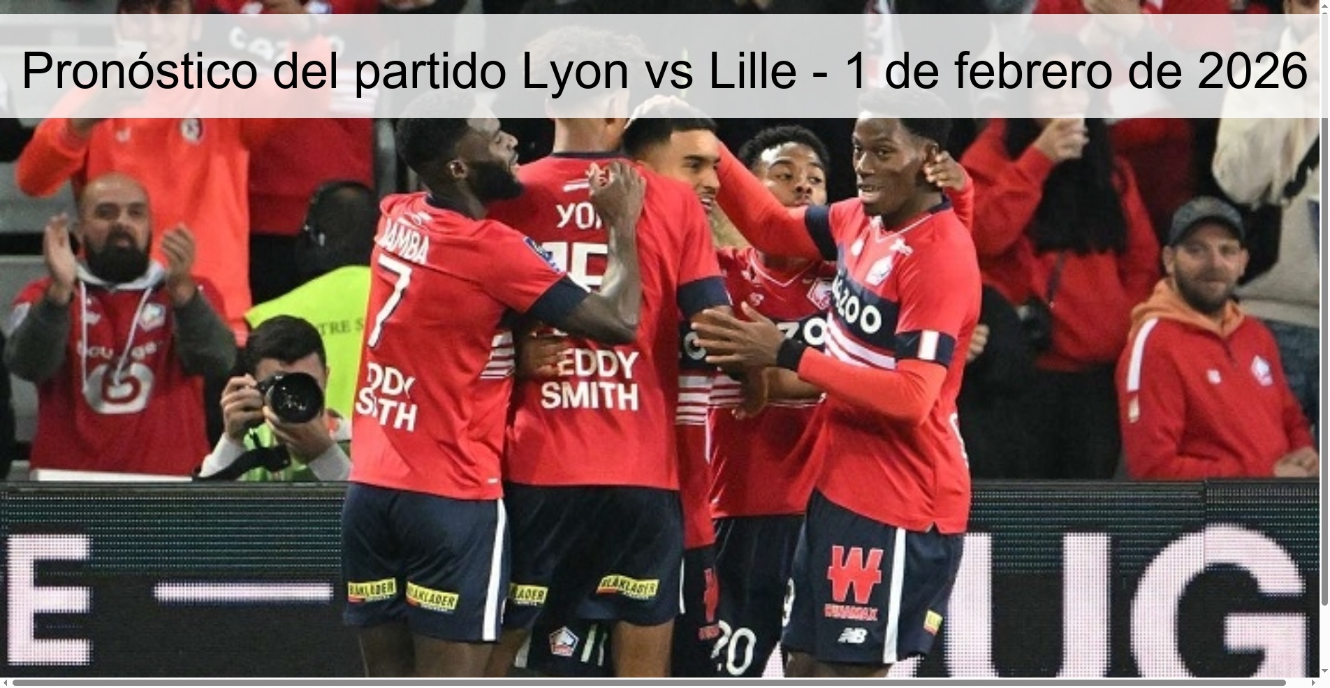 Pronóstico del partido Lyon vs Lille – 1 de febrero de 2026