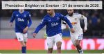 Pronóstico Brighton vs Everton – 3