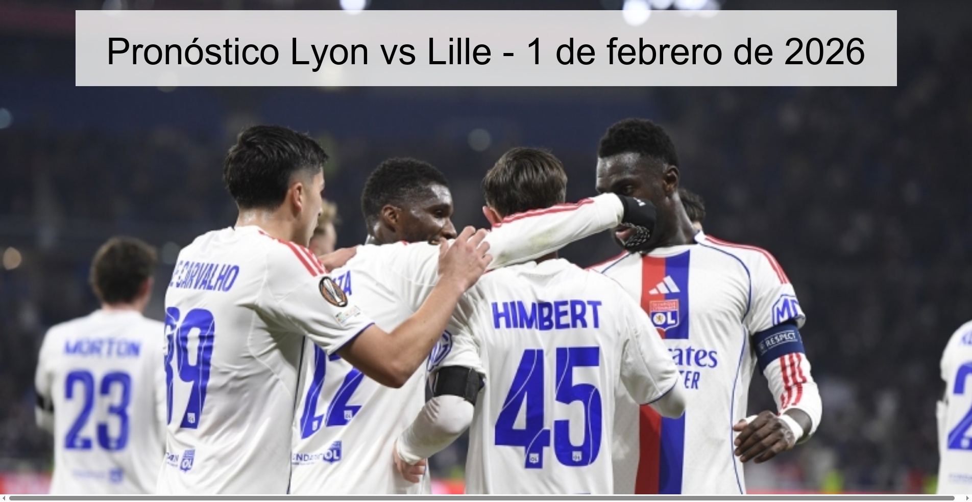 Pronóstico Lyon vs Lille – 1 de febrero de 2026