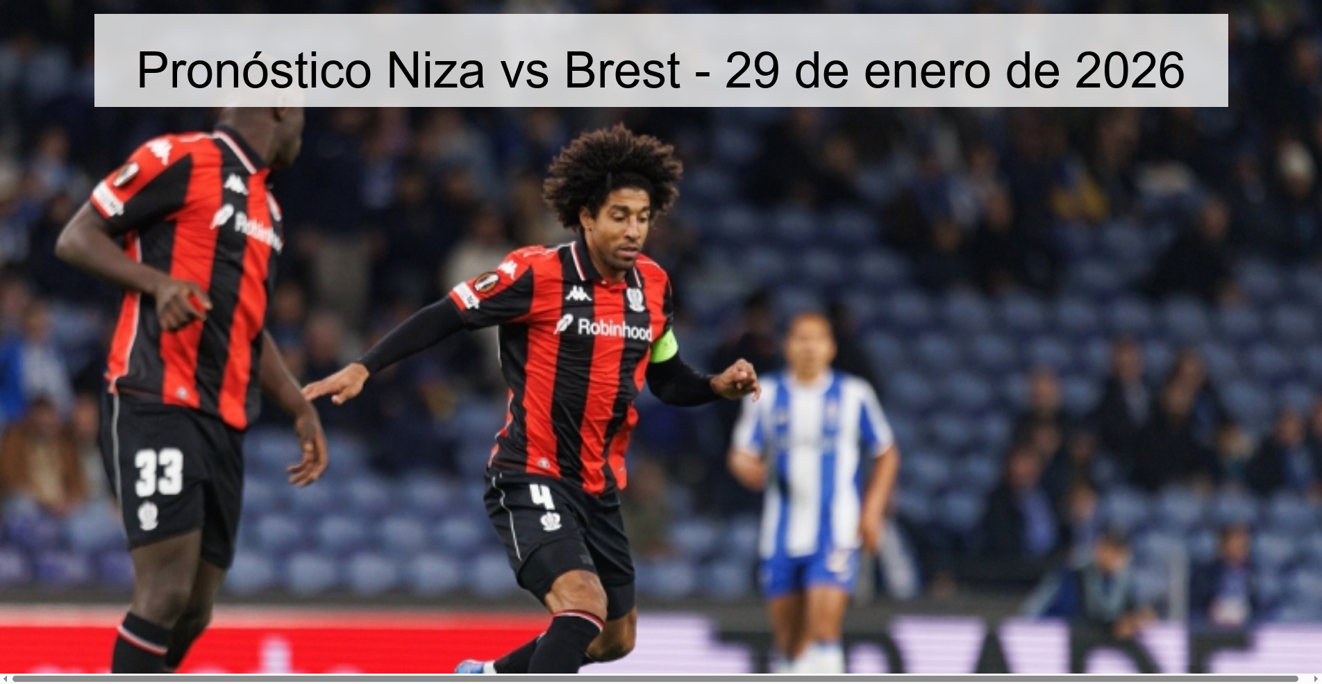 Pronóstico Niza vs Brest – 29 de enero de 2026