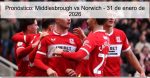Pronóstico: Middlesbrough vs Norwich 
