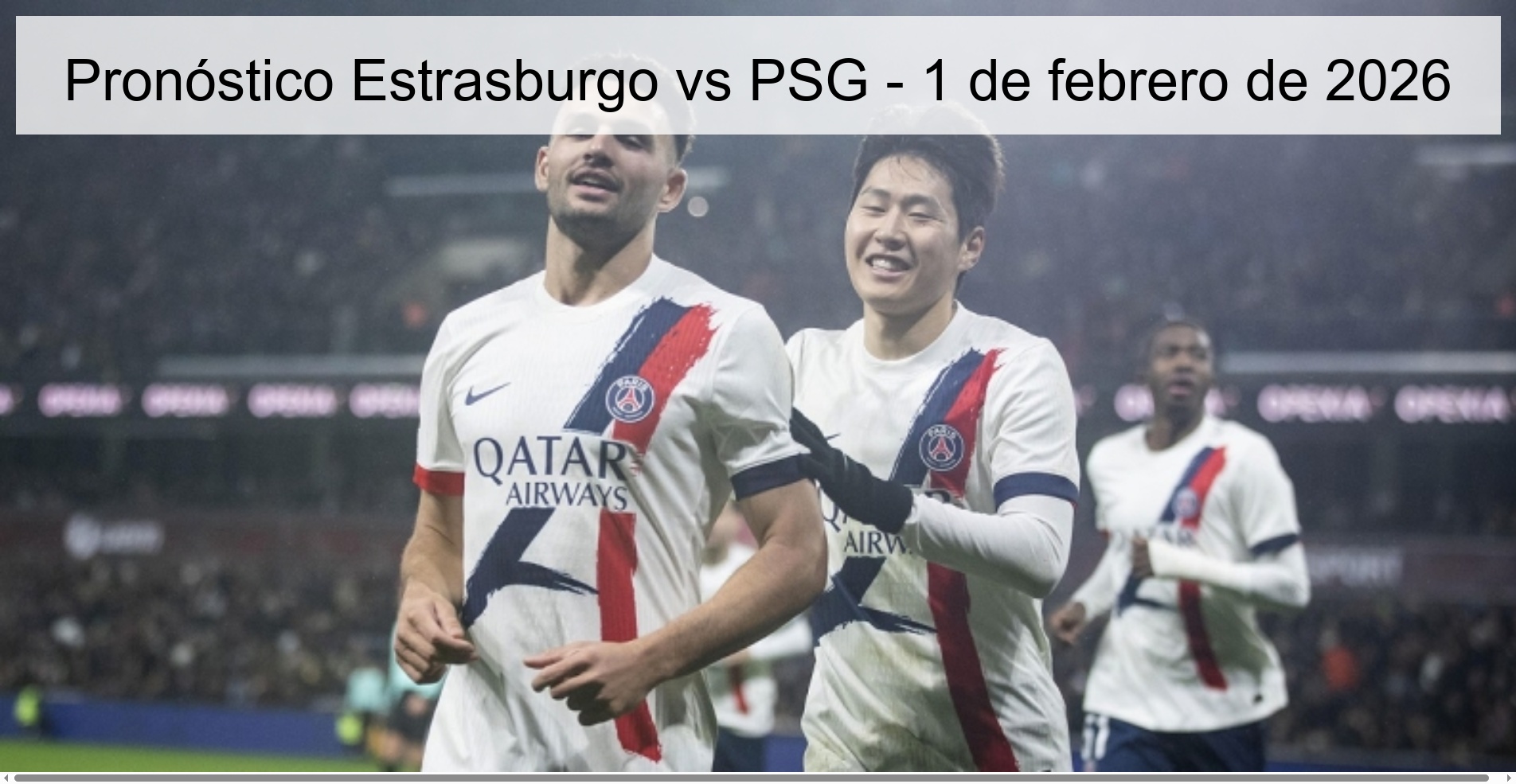 Pronóstico Estrasburgo vs PSG – 1 de febrero de 2026