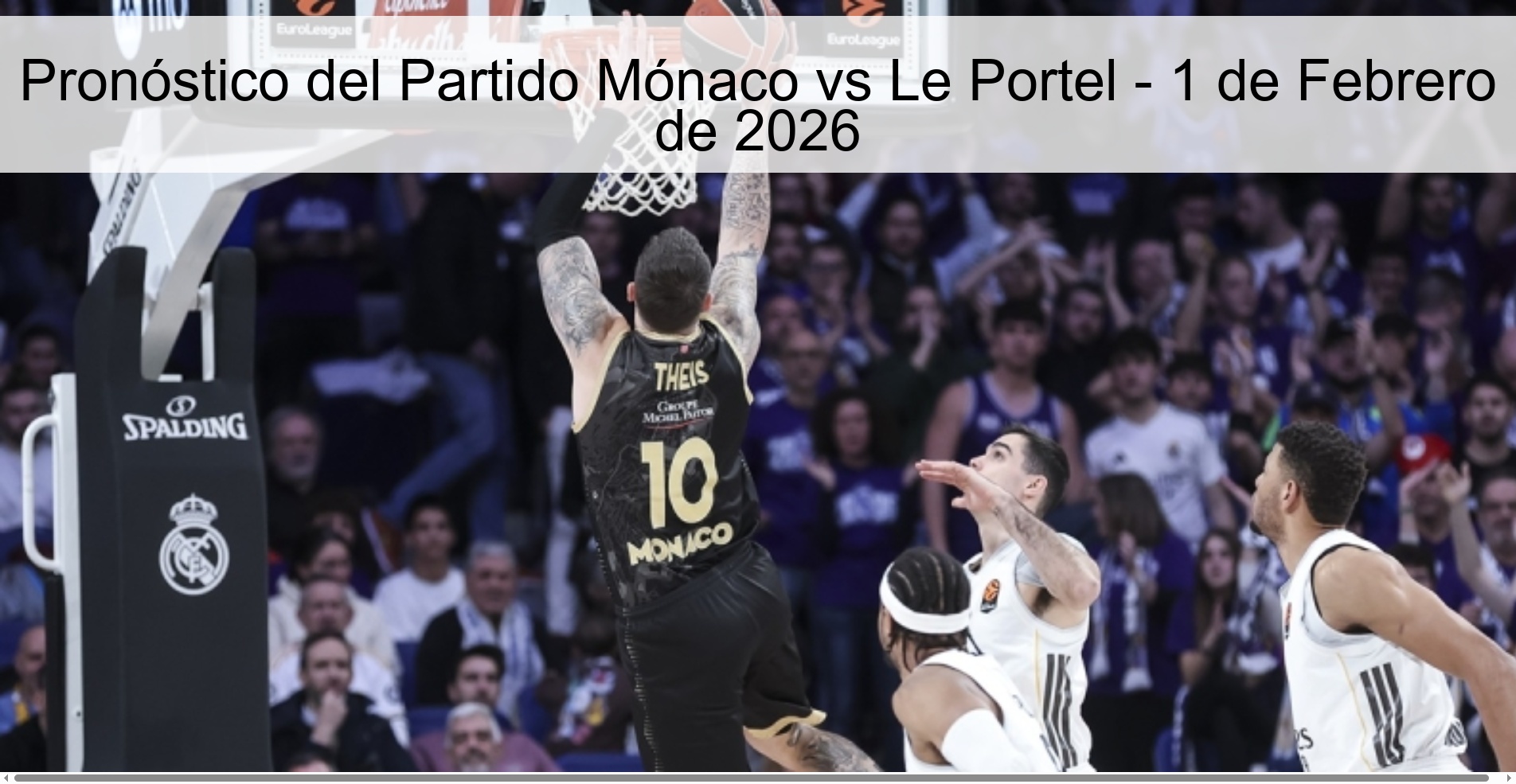 Pronóstico del Partido Mónaco vs Le Portel – 1 de Febrero de 2026