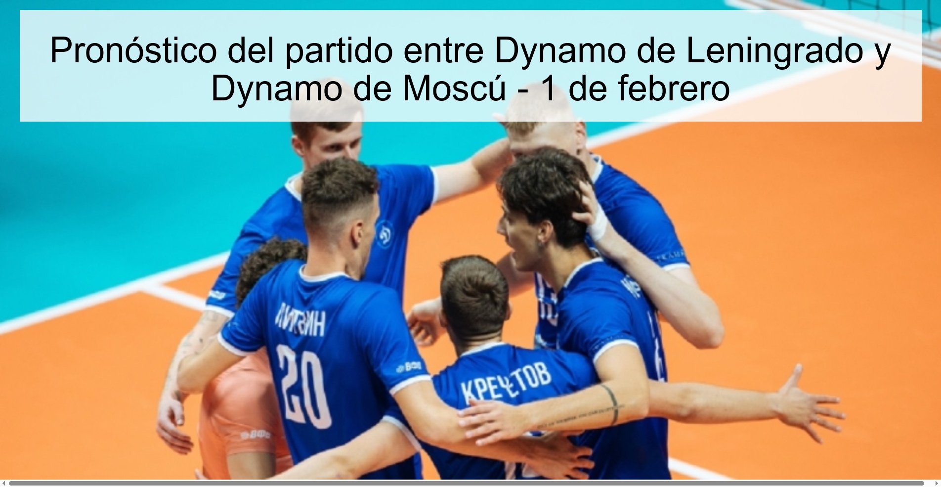 Pronóstico del partido entre Dynamo de Leningrado y Dynamo de Moscú – 1 de febrero