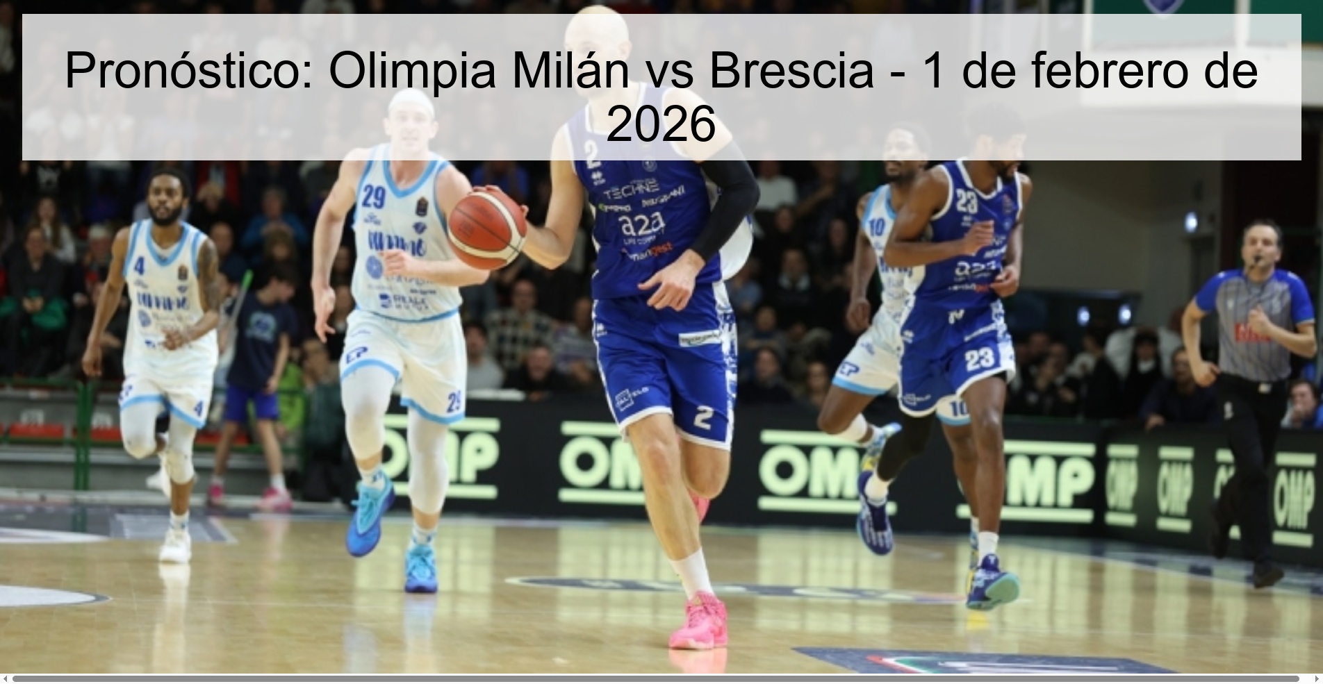 Pronóstico: Olimpia Milán vs Brescia – 1 de febrero de 2026