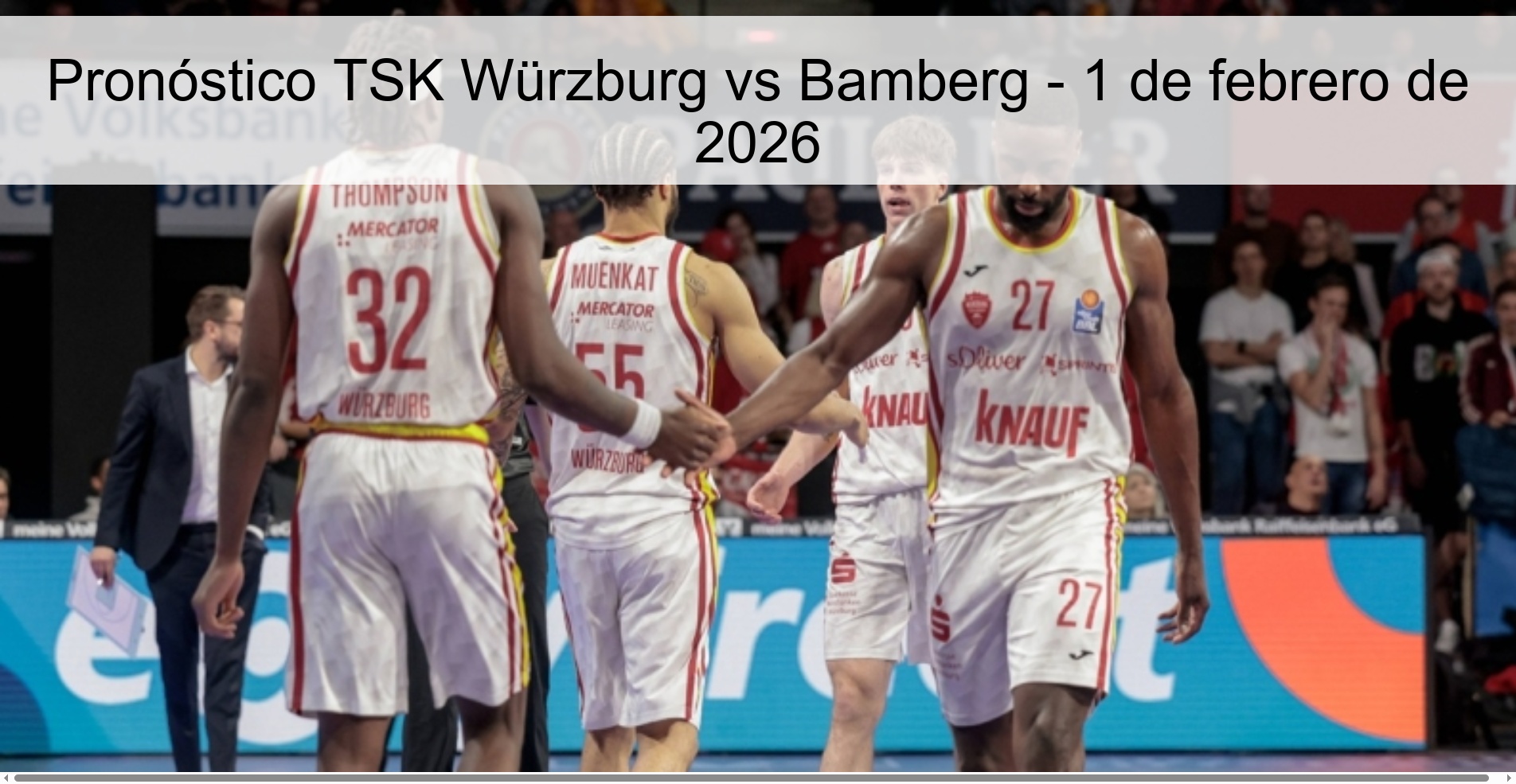Pronóstico TSK Würzburg vs Bamberg – 1 de febrero de 2026