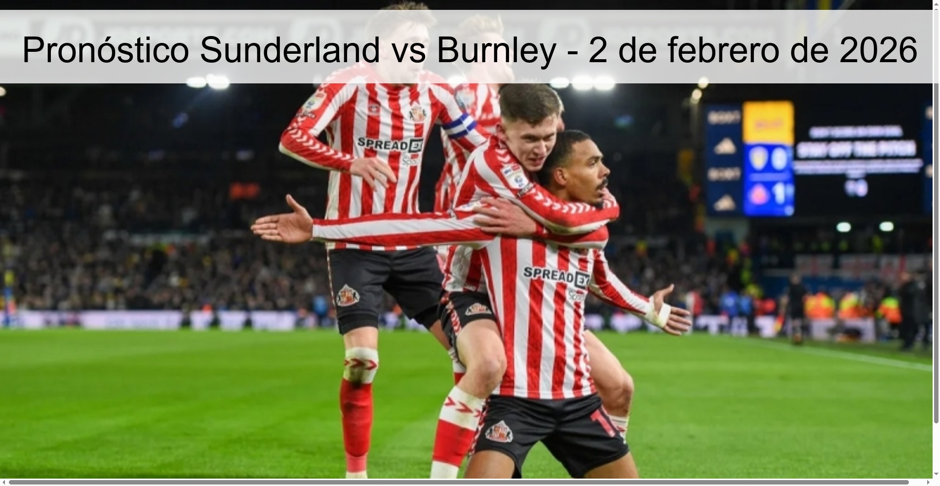 Pronóstico Sunderland vs Burnley – 2 de febrero de 2026