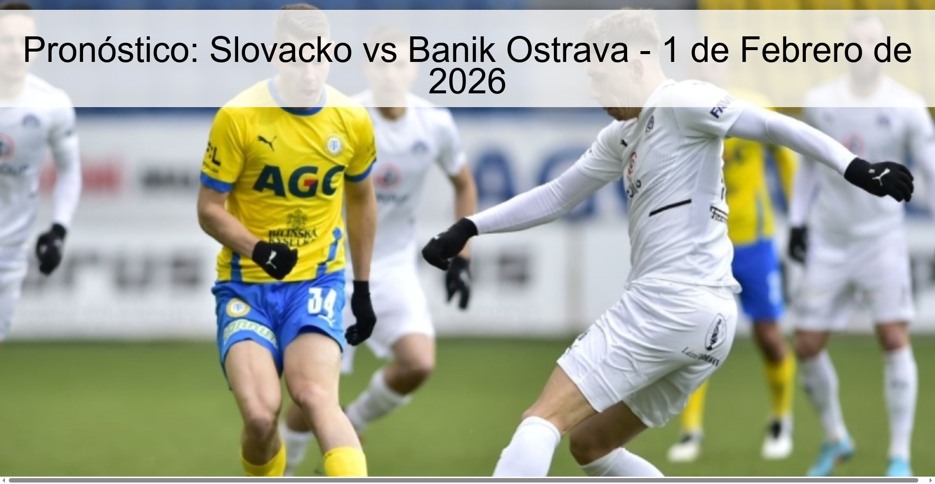 Pronóstico: Slovacko vs Banik Ostrava – 1 de Febrero de 2026