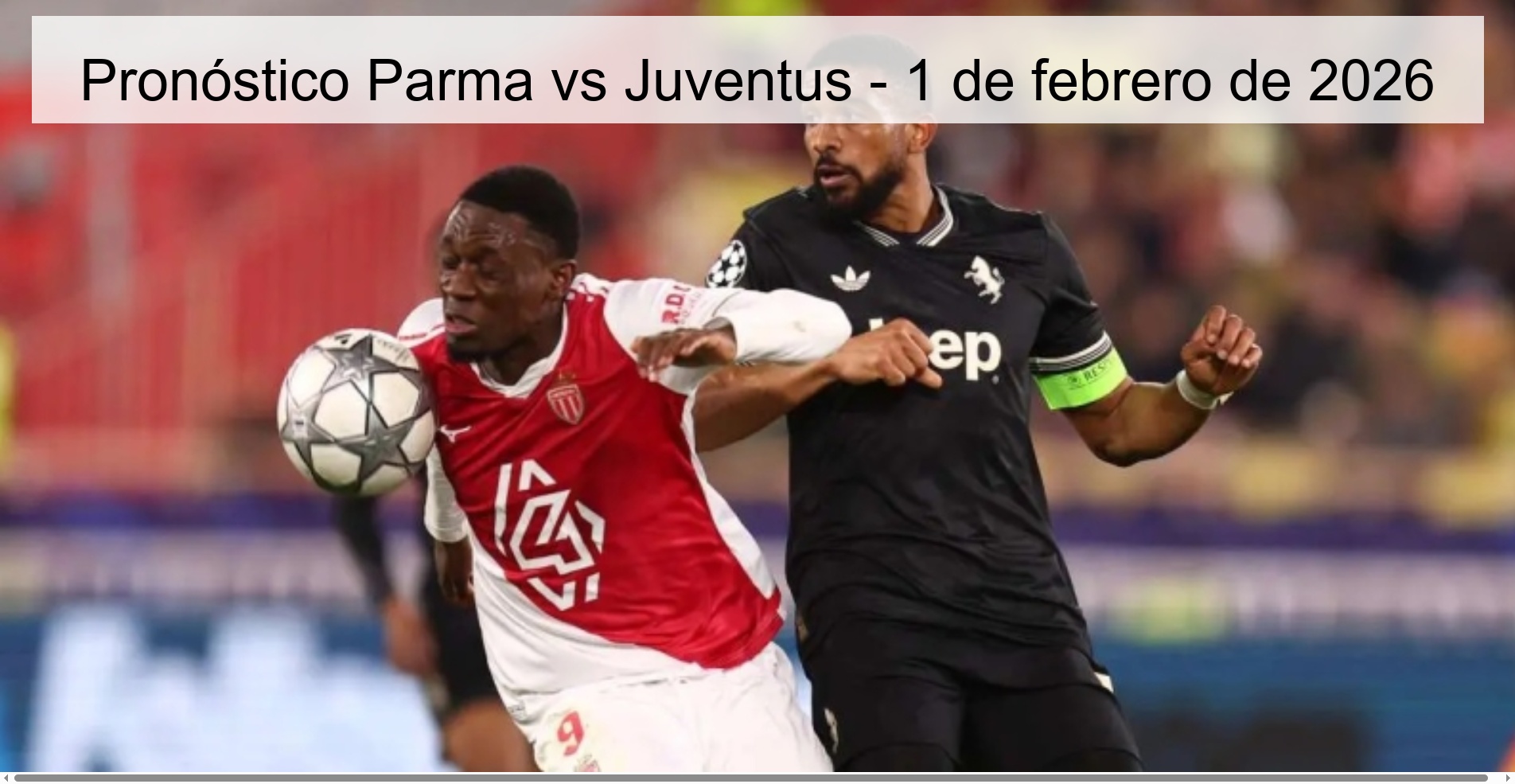 Pronóstico Parma vs Juventus – 1 de febrero de 2026