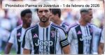 Pronóstico Parma vs Juventus – 1 d