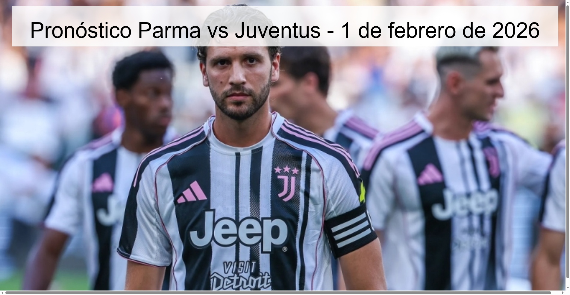 Pronóstico Parma vs Juventus – 1 de febrero de 2026