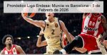 Pronóstico Liga Endesa: Murcia vs Barcel