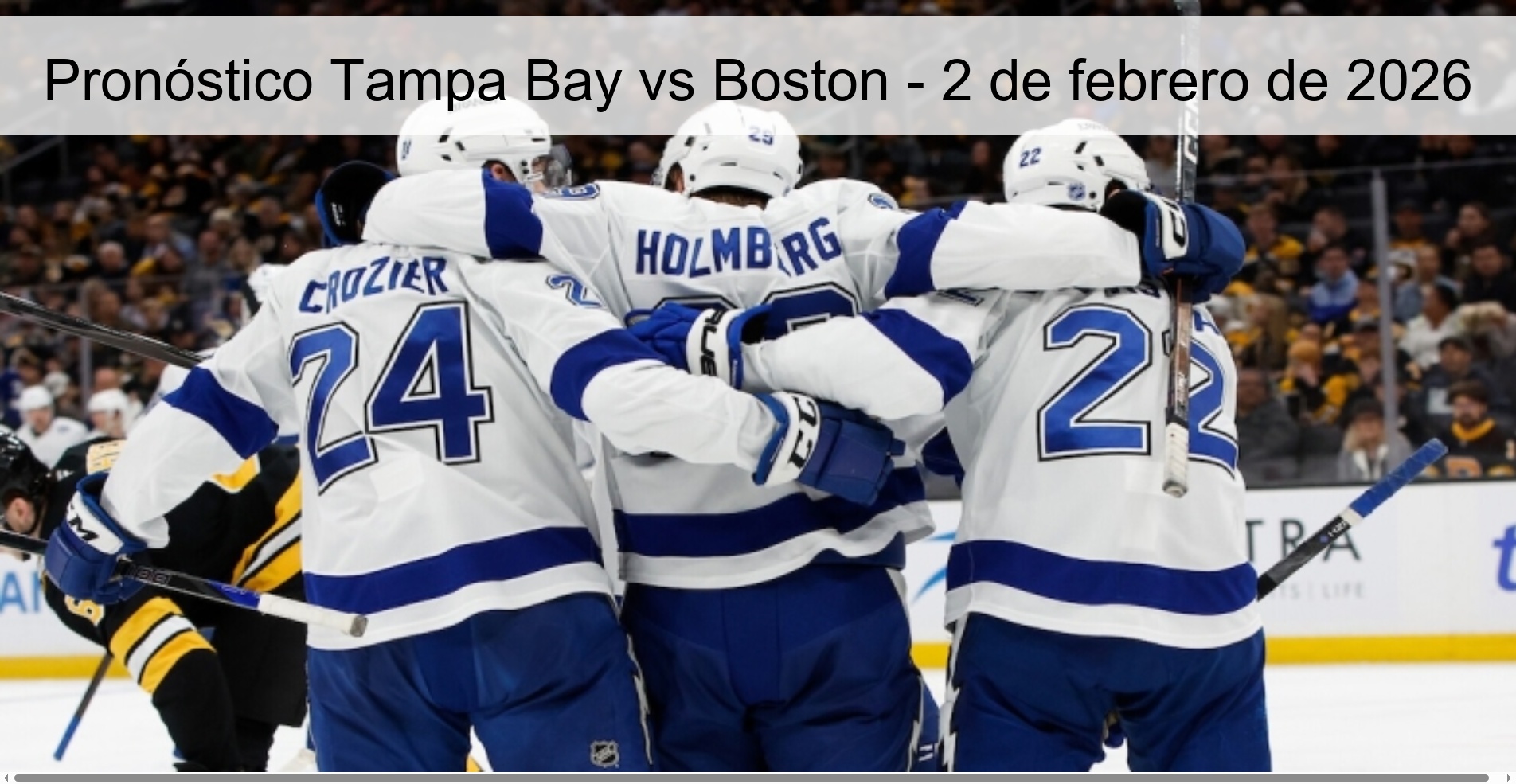 Pronóstico Tampa Bay vs Boston – 2 de febrero de 2026
