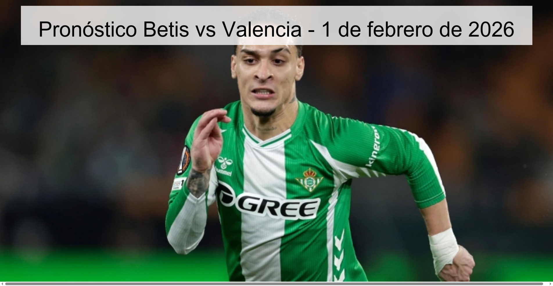 Pronóstico Betis vs Valencia – 1 de febrero de 2026