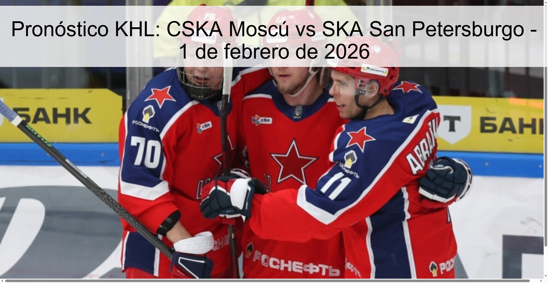 Pronóstico KHL: CSKA Moscú vs SKA San Petersburgo – 1 de febrero de 2026