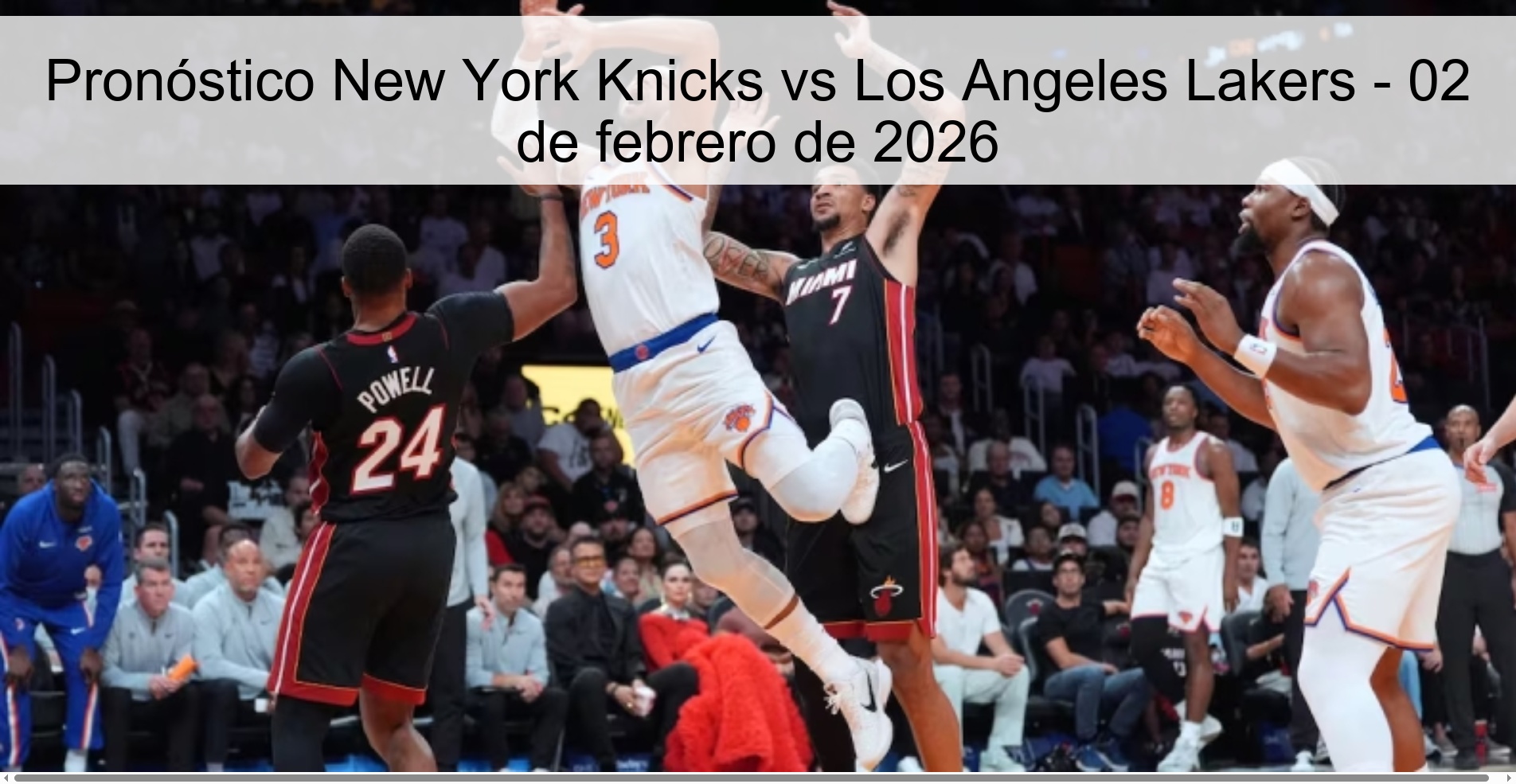 Pronóstico New York Knicks vs Los Angeles Lakers – 02 de febrero de 2026