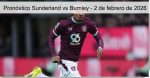 Pronóstico Sunderland vs Burnley –