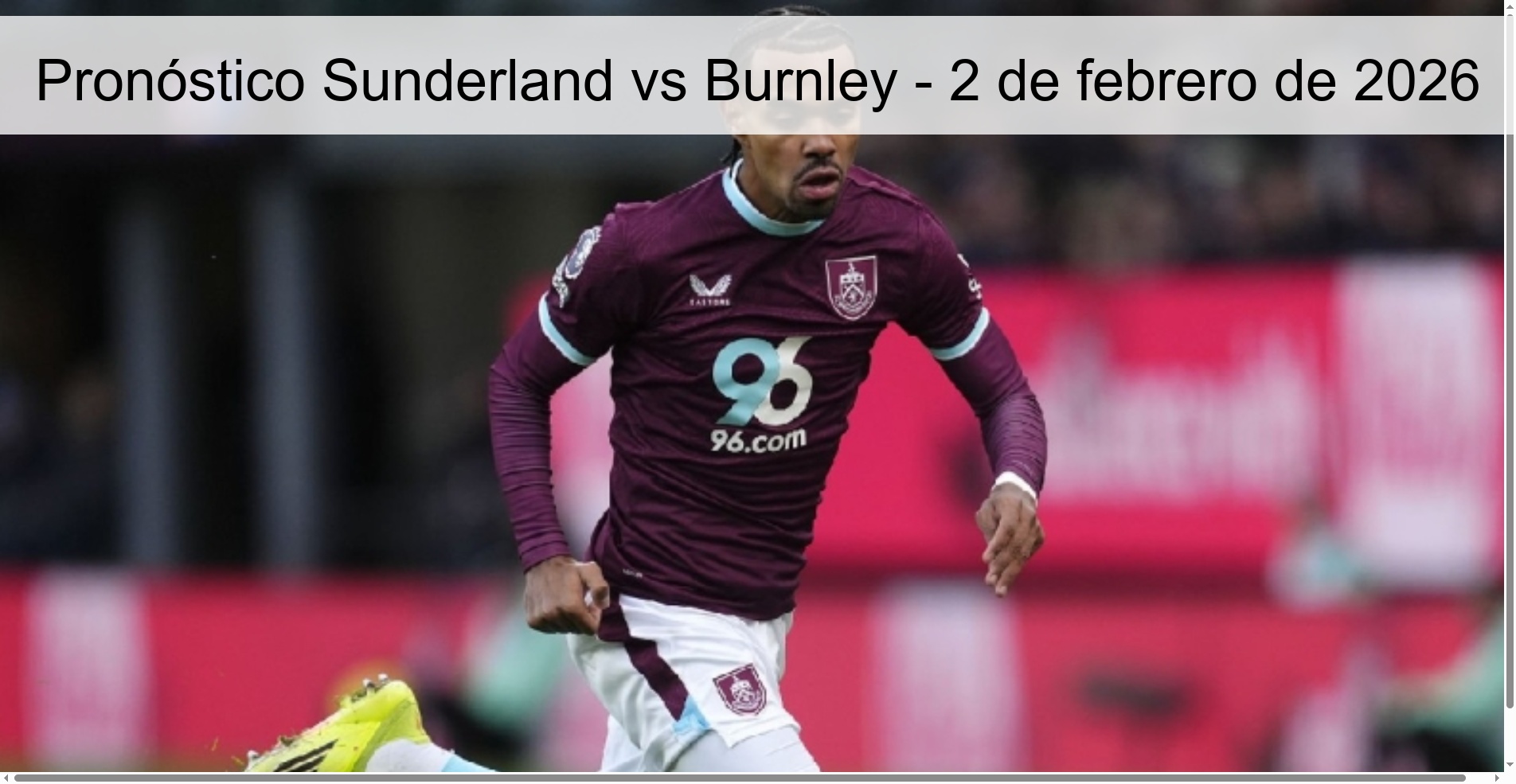 Pronóstico Sunderland vs Burnley – 2 de febrero de 2026