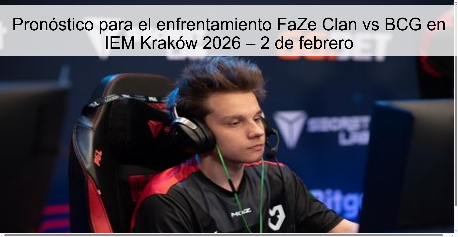 Pronóstico para el enfrentamiento FaZe Clan vs BCG en IEM Kraków 2026 – 2 de febrero