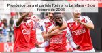 Pronóstico para el partido Reims vs Le M
